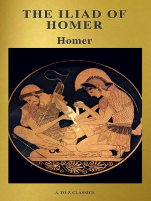 cover image of The Iliad of Homer ( Active TOC, Free Audiobook) (A to Z Classics)